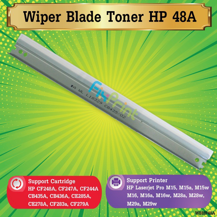 Wiper Blade Toner HP CF248A 48A Printer Laserjet M15a M15w M28a M28w M29w