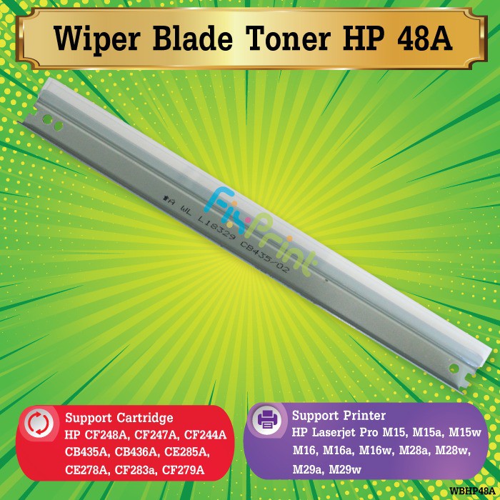 Wiper Blade Toner HP CF248A 48A Printer Laserjet M15a M15w M28a M28w M29w