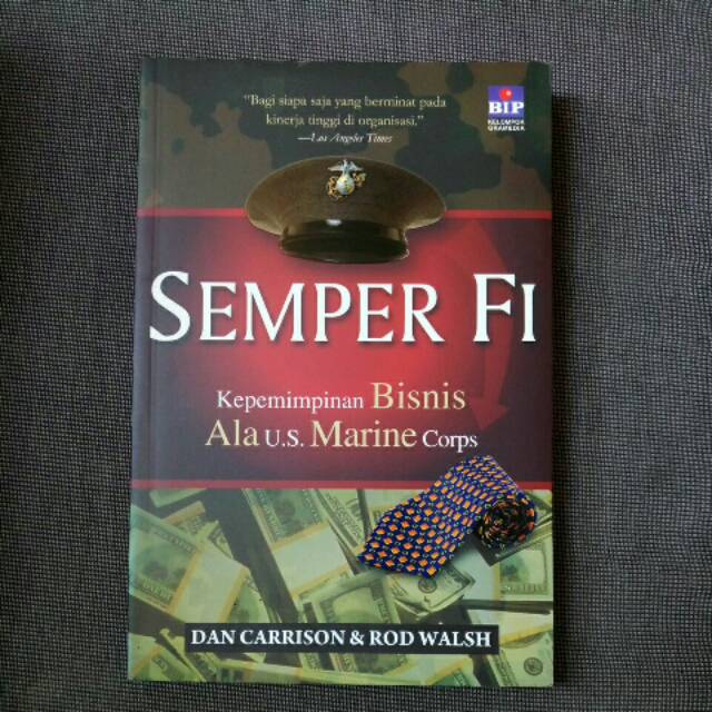 SEMPER FI : KEPEMIMPINAN BISNIS ALA US MARINE