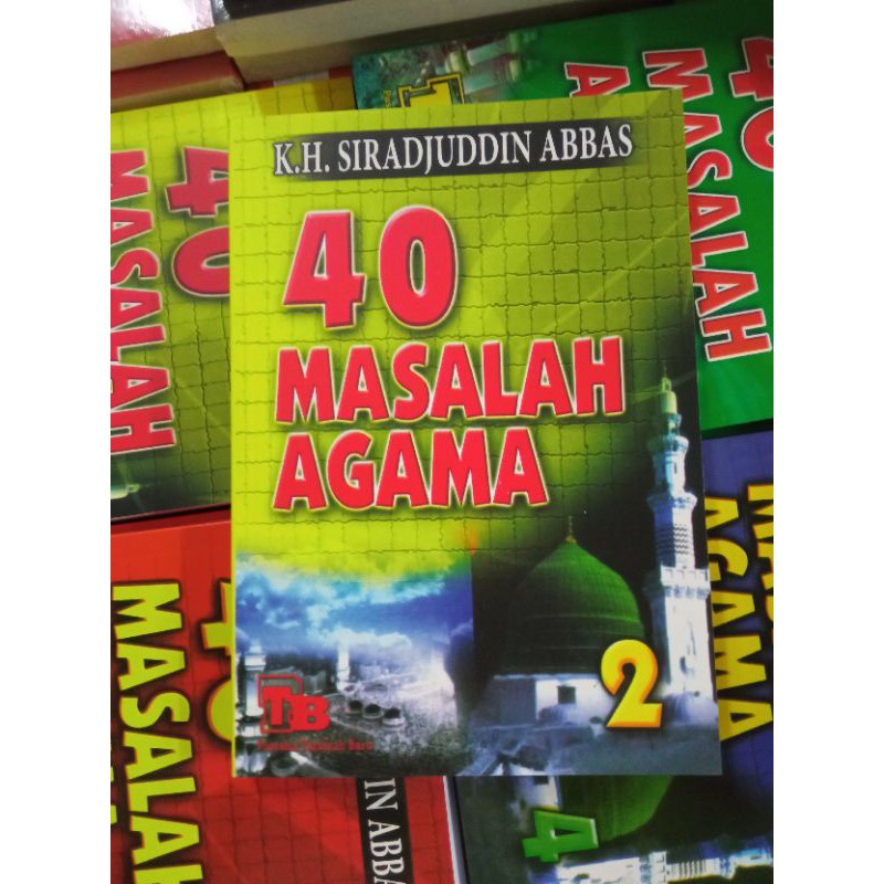 40 Masalah Agama Jilid 2 - K.H. Siradjuddin Abbas