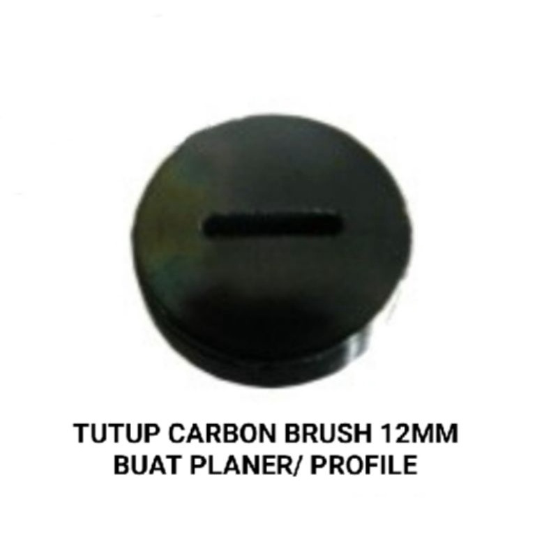 TUTUP / RUMAH CARBON BRUSH PLANER / PROFILE 12MM KENTARO JAPAN QUALITY