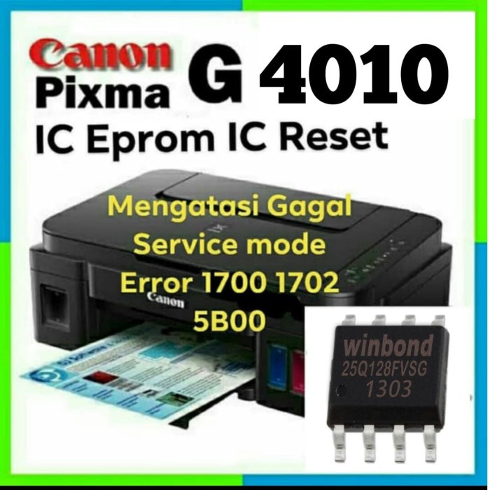 IC Eprom G4010 Printer Canon G4010 Ic Reset G4010 Ic Resetter G4010