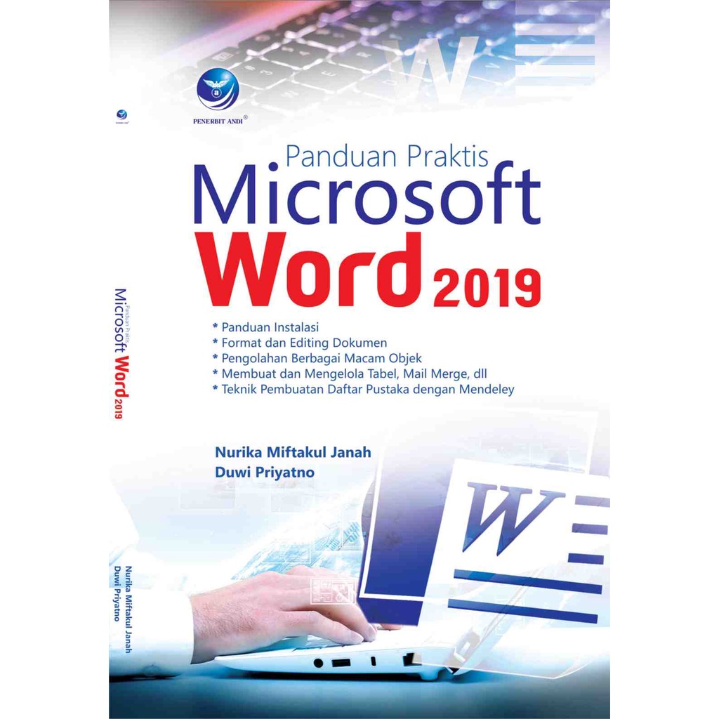 

Buku Panduan Praktis Microsoft Word 2019 - Nurika Miftakul Janah & Duwi Priyatno