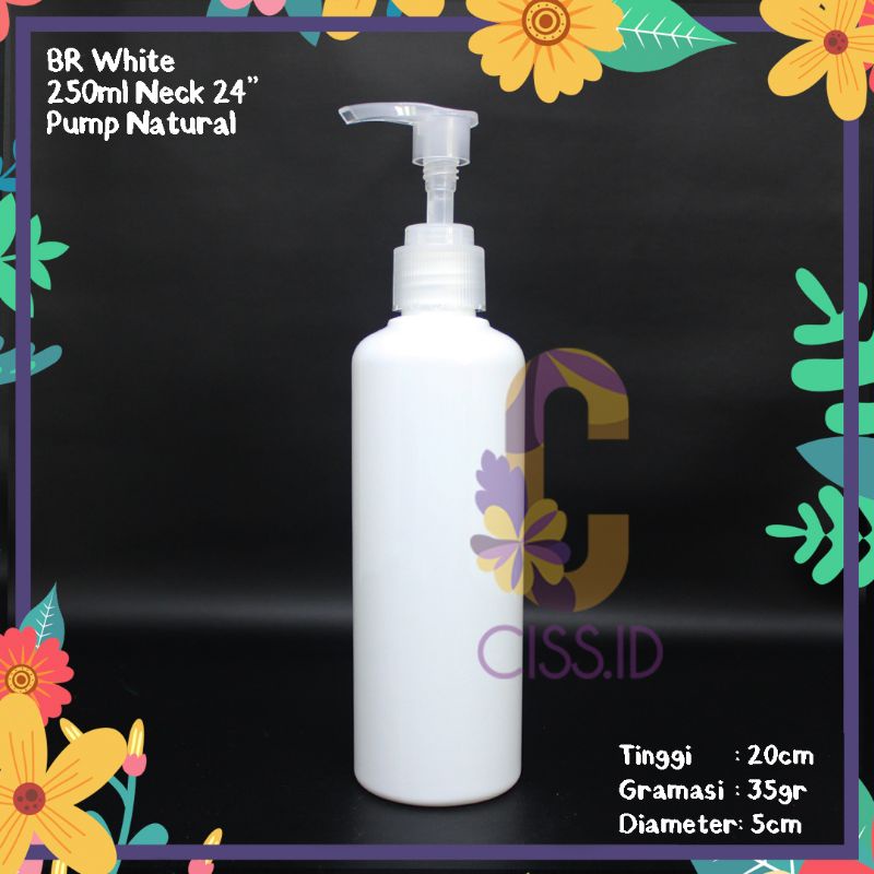 BOTOL PLASTIK BR 250ML PUTIH PUMP NATURAL HAND SANITIZER IMPORT PET KOSMETIK LOTION HANDBODY GEL