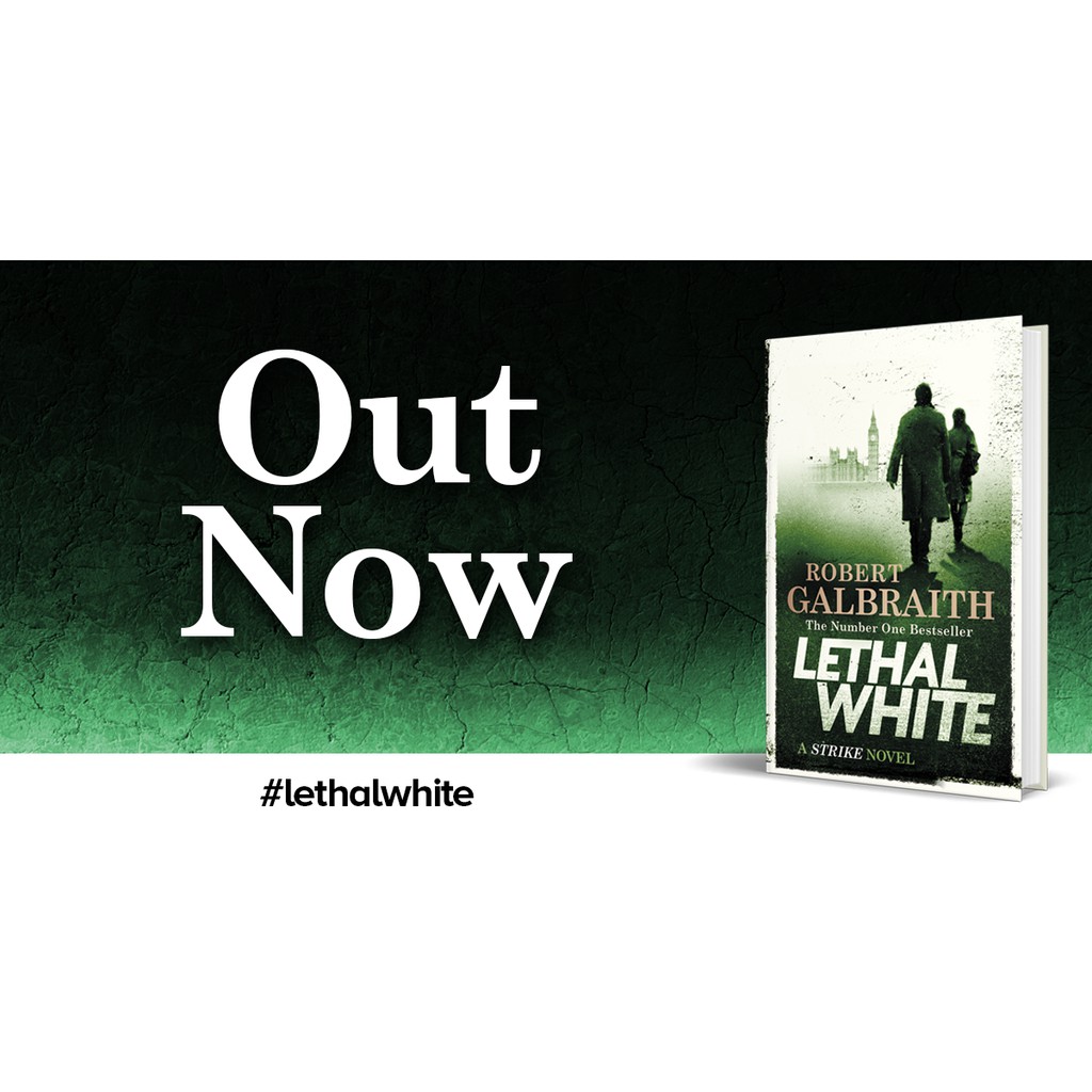 READY Lethal White Robert Galbraith