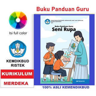 Jual Buku Panduan Guru Seni Rupa SMP Kelas 7 Kurikulum Merdeka (Sekolah ...