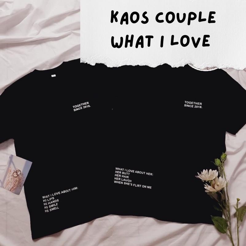 Tshitrallday [BISA COUPLE]Kaos Premium Unisex bisa Oversize 100% Cotton Combed GRAPHIC WHAT I LOVE