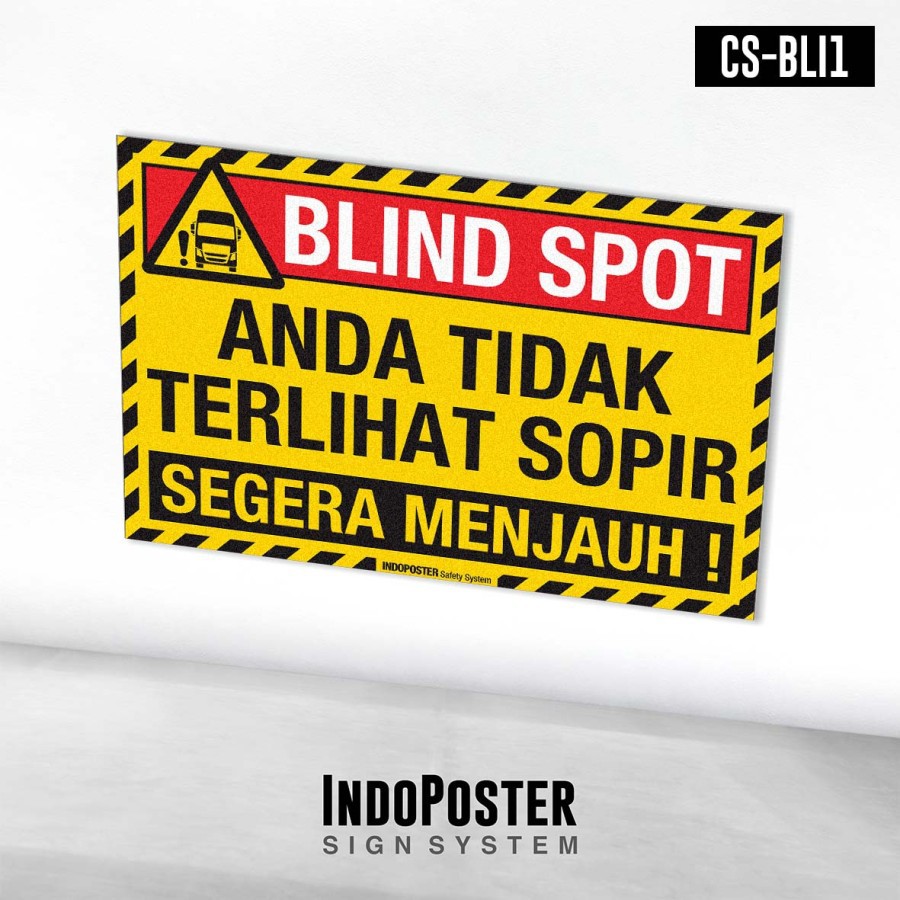 

Stiker Safety Sign Rambu K3 Transportasi Truk Tanda Peringatan Blind Spot Anda Tidak Terlihat Sopir Segera Menjauh