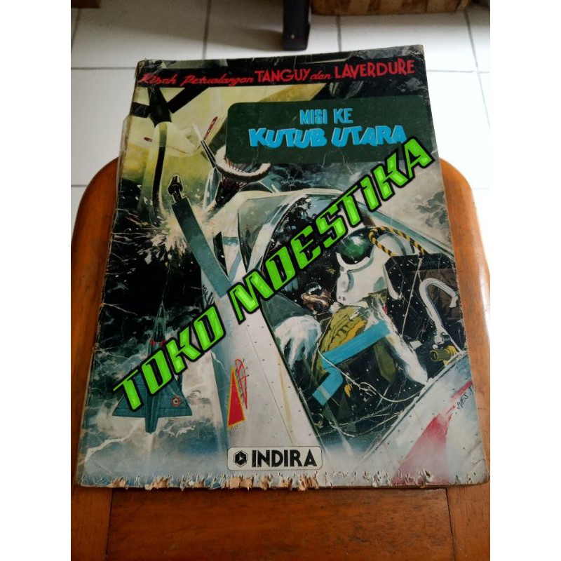 KOMIK TANGUY LAVERDURE - MISI KE KUTUB UTARA