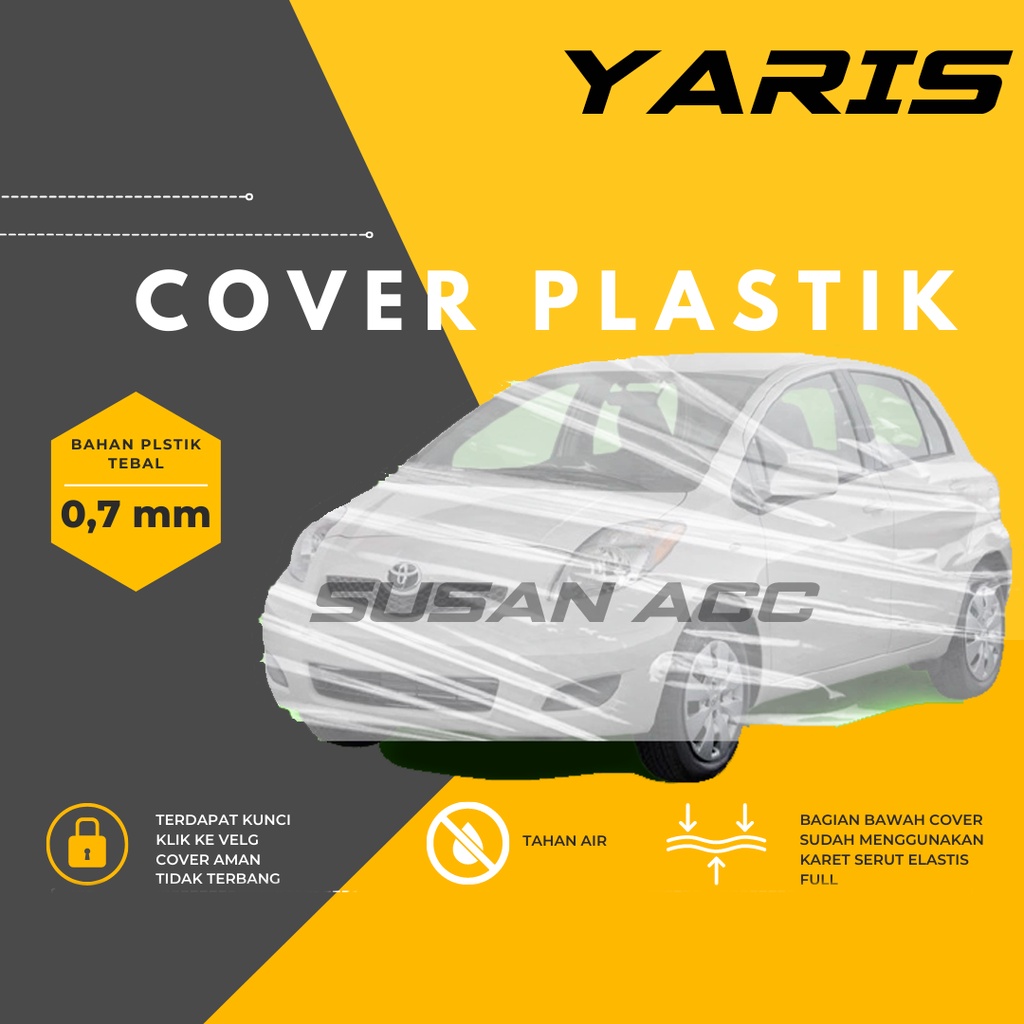 Body Cover Mobil Transparan yaris Sarung Mobil Yarsi lama waterproof/yaris bakpao/yaris bakpau/all new yaris/new yaris/jazz/jazz lama/jazz rs/jazz gk5/jazz gd3/jazz ge8/all new jazz/new jazz/brio/brio rs/brio satya/hyundai creta/hyundai atoz/hyundai getz