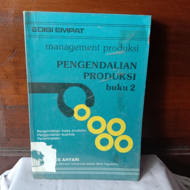 MANAJEMEN PRODUKSI PENGENDALIAN PRODUKSI BUKU 2 OLEH DRS.AGUS AHYARI
