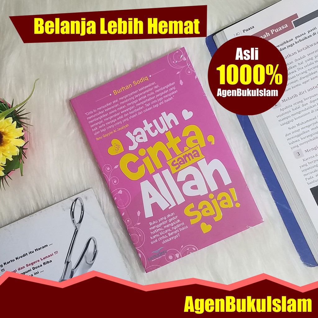 Buku Jatuh Cinta Sama Allah Saja  Buku Untuk Remaja  Buku Motivasi Islami  100 ORIGINAL