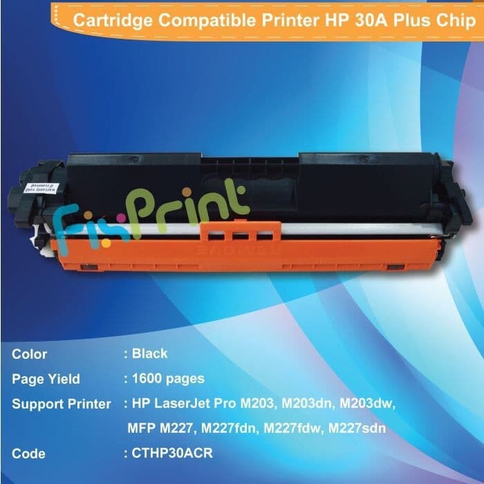 Compatible Toner HP 30A CF230A, Plus Chip Printer HP Pro M203dw MFP M227 M227fdn