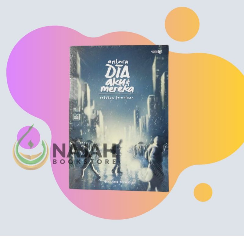 [ORIGINAL] Buku Antara Dia Aku dan Mereka