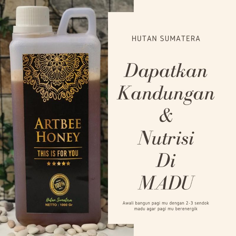 

Madu murni 100 % (Hutan Sumatera)