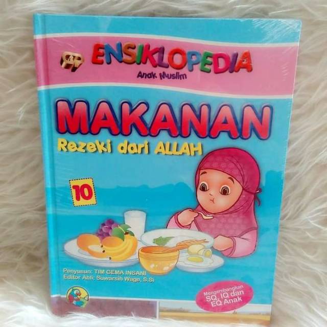 Ensiklopedia Anak Muslim - Makanan Rejeki Dari Allah