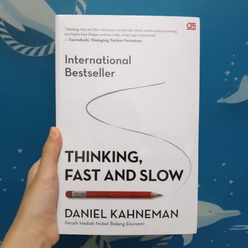 Thinking, Fast and Slow - Daniel Kahneman
