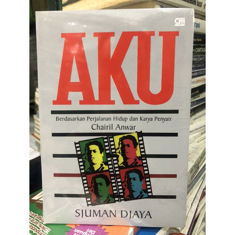 aku chairil anwar sjuman djaya