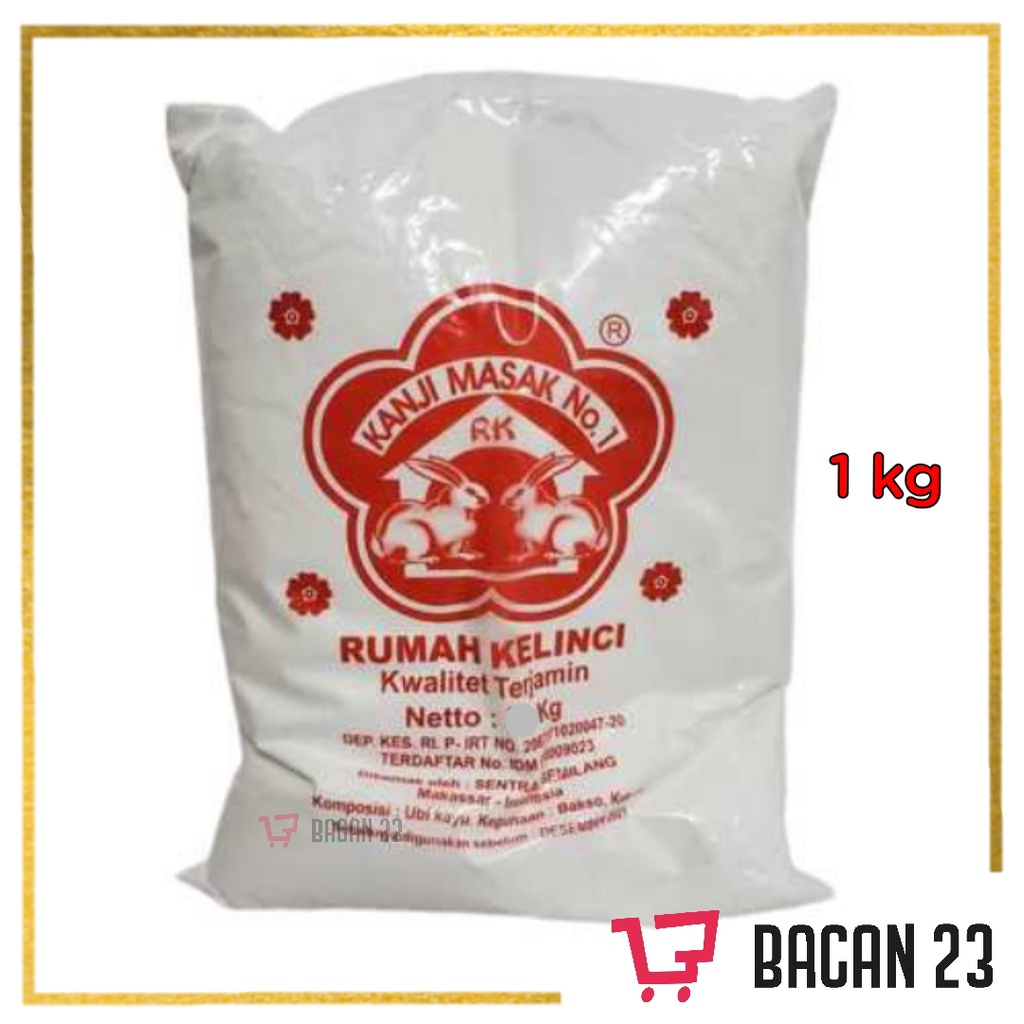 Kanji Kelinci 1kg (Kanji Masak cap Rumah Kelinci) / Tepung Tapioka / Bacan 23 - Bacan23