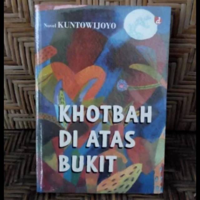 Khotbah di Atas Bukit - Kuntowijoyo