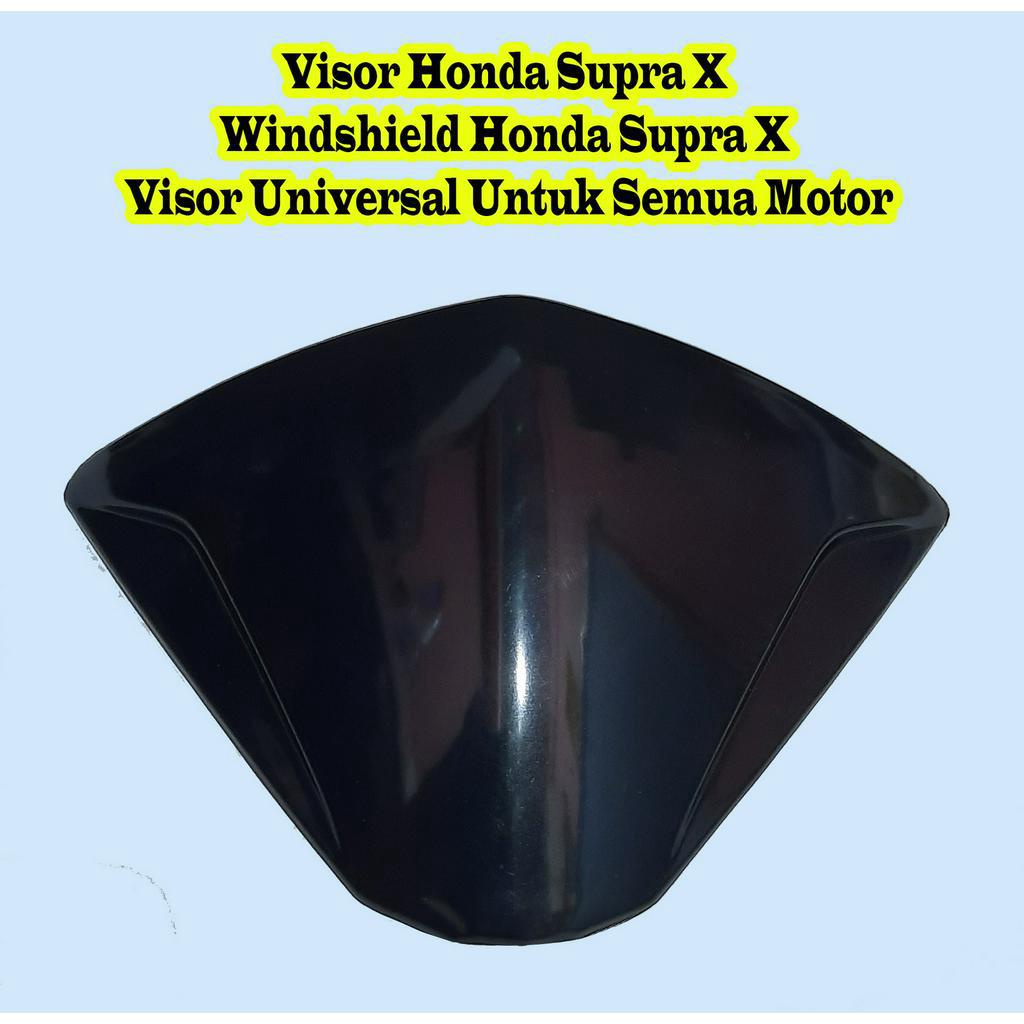 Visor Honda Supra X Windshield Honda Supra X Visor Universal Untuk Semua Motor