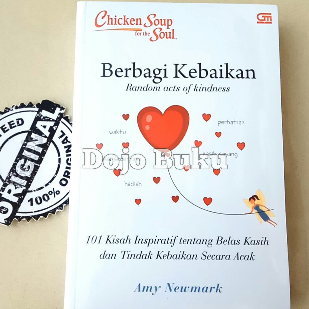 Chicken Soup For The Soul : Berbagi Kebaikan by Amy Newmark