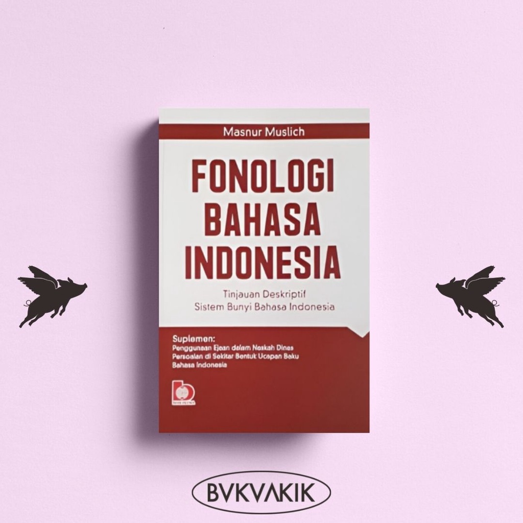 Fonologi Bahasa Indonesia - Masnur Muslich