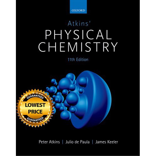 Atkins’ Physical Chemistry