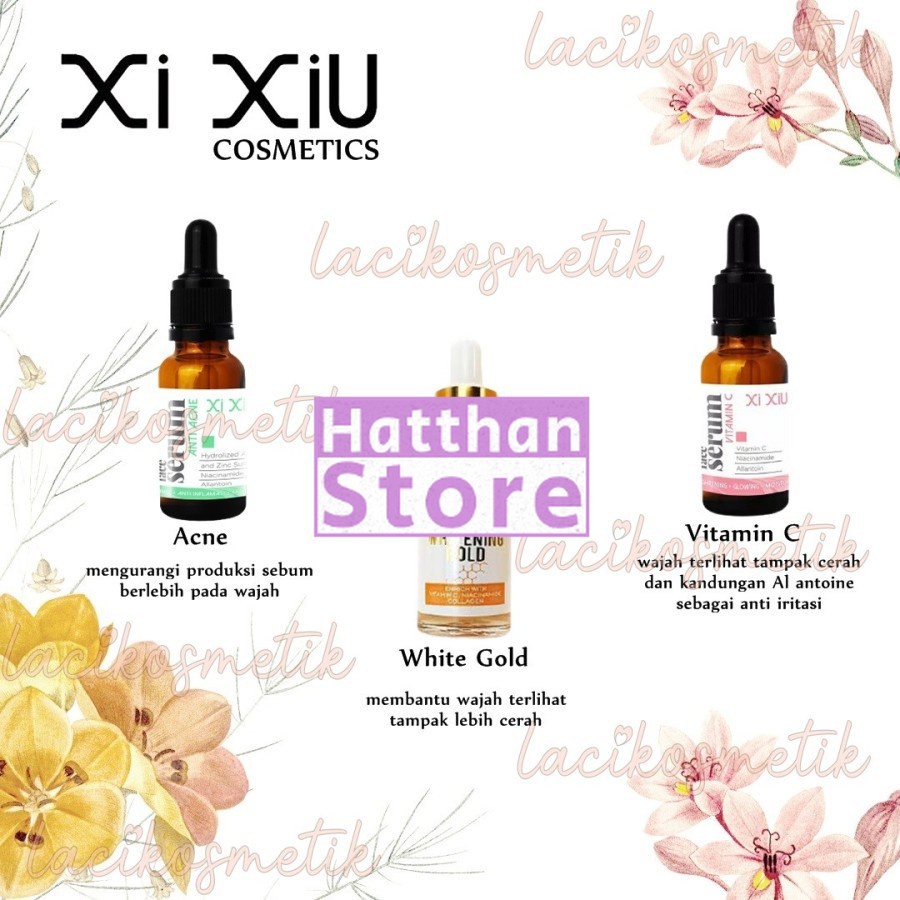 XI XIU FACE SERUM SERIES - SERUM WAJAH XI XIU BPOM HALAL