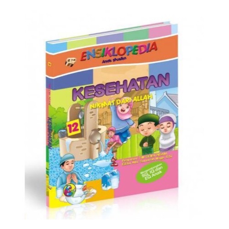 Buku Anak - Ensiklopedia Anak Muslim 12 : Kesehatan