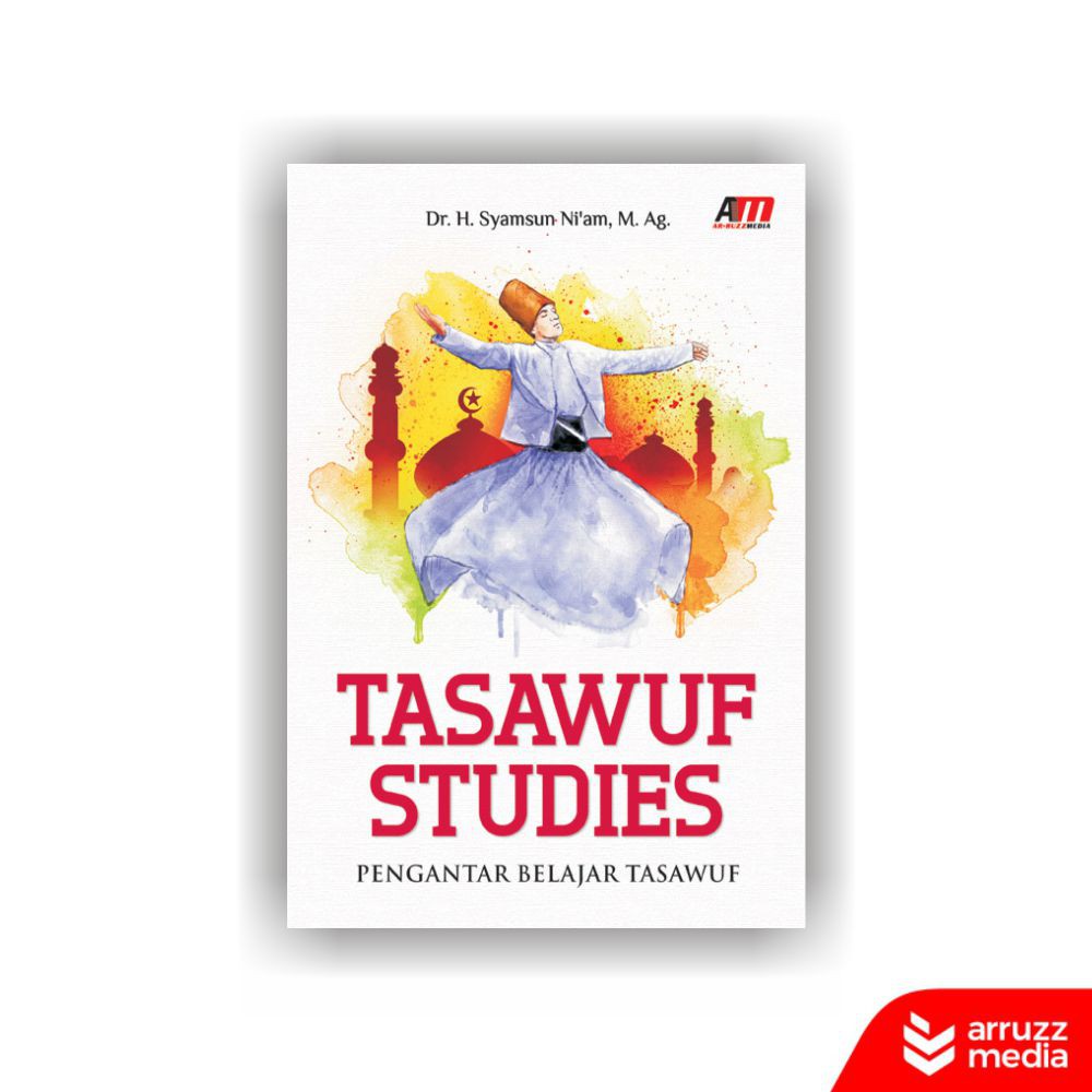 

Buku Tasawuf Studies: Pengantar Belajar Tasawuf
