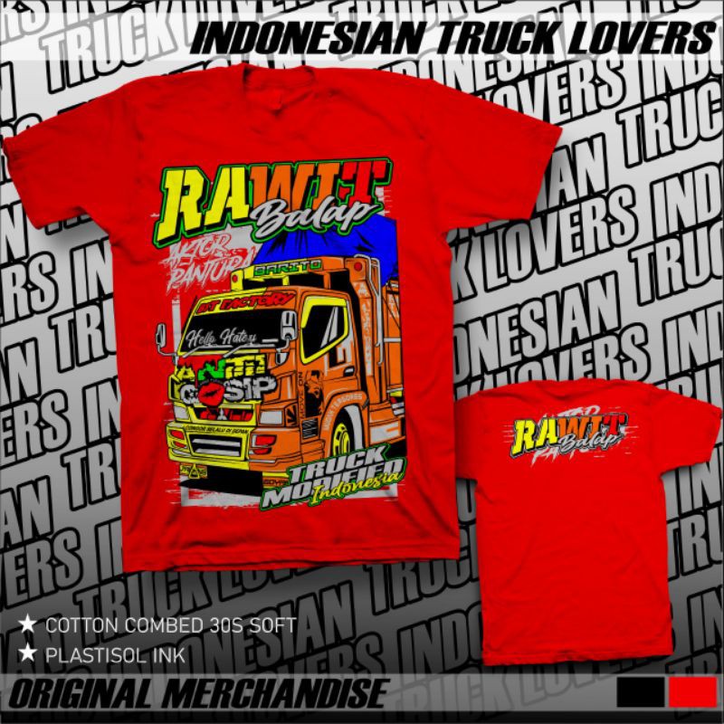 Baju truk oleng anti gosip kebal gosip rawit balap