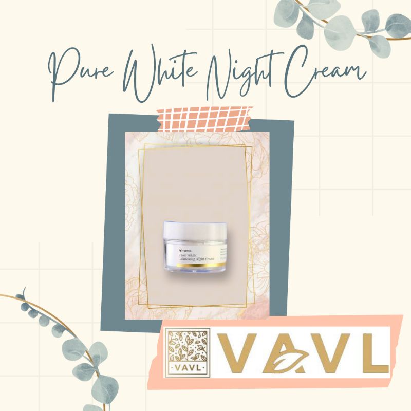 VIGHTNE PURE WHITE NIGHT CREAM / VIGHTNE / VAVL / VAVLBEAUTE