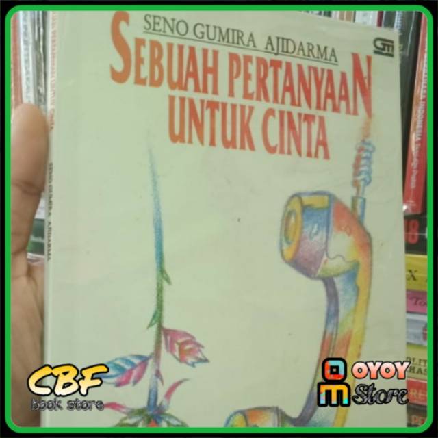 Sebuah pertanyaan untuk cinta