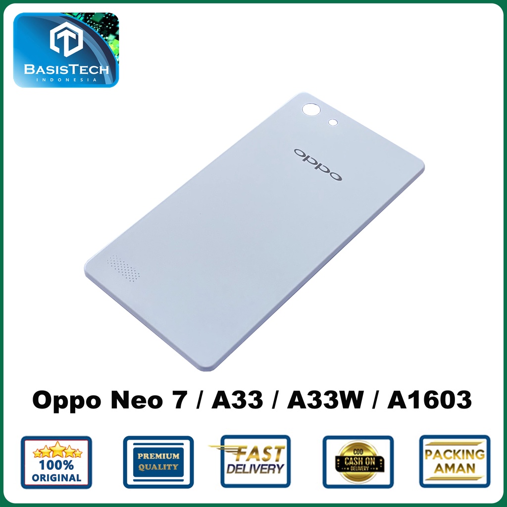 BACK COVER BACKDOOR CASING OPPO NEO 7 A33 A33W A1603