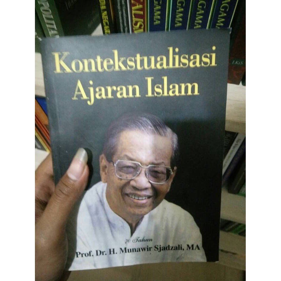 Kontekstualisasi Ajaran Islam - Munawir Sjadzali