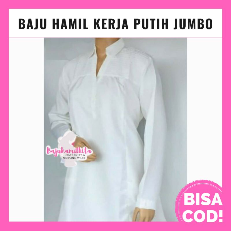 Baju Hamil dan Menyusui Putih Jumbo Atasan Hamil Jumbo Kerja/Kantor/Formal