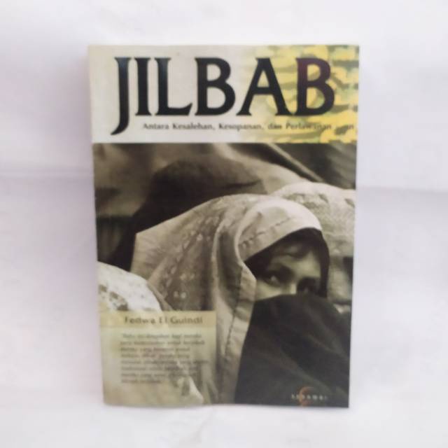 Jilbab antara kesalehan kesopanan dan perlawanan fedwa el guindi