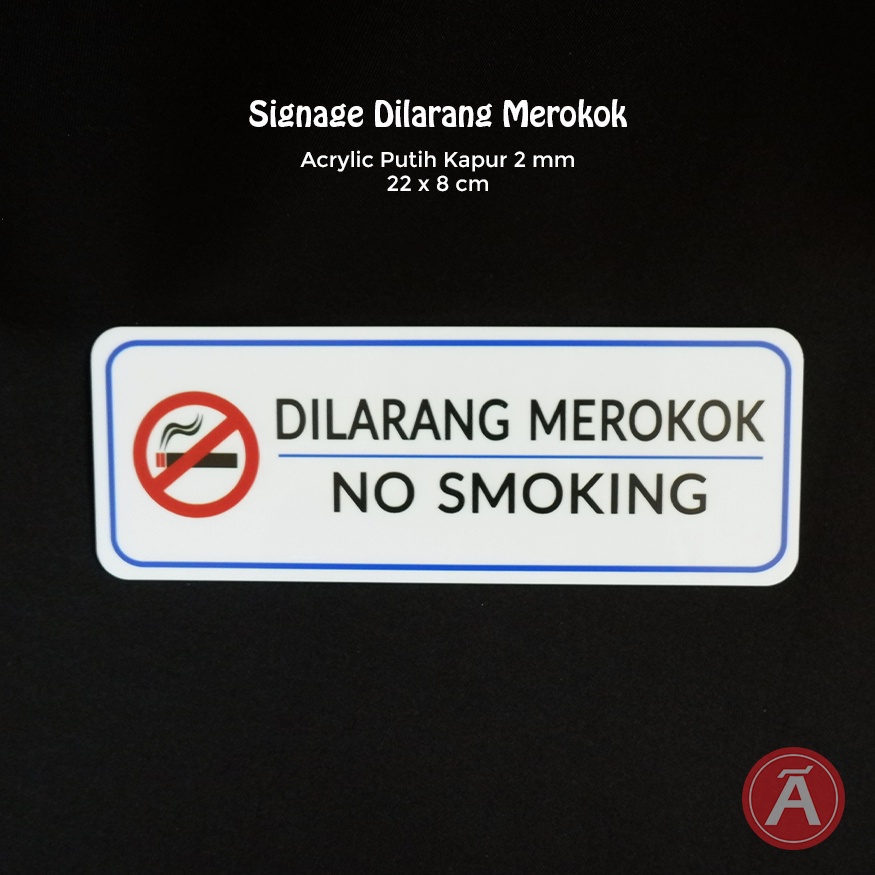 SIGN Dilarang Merokok