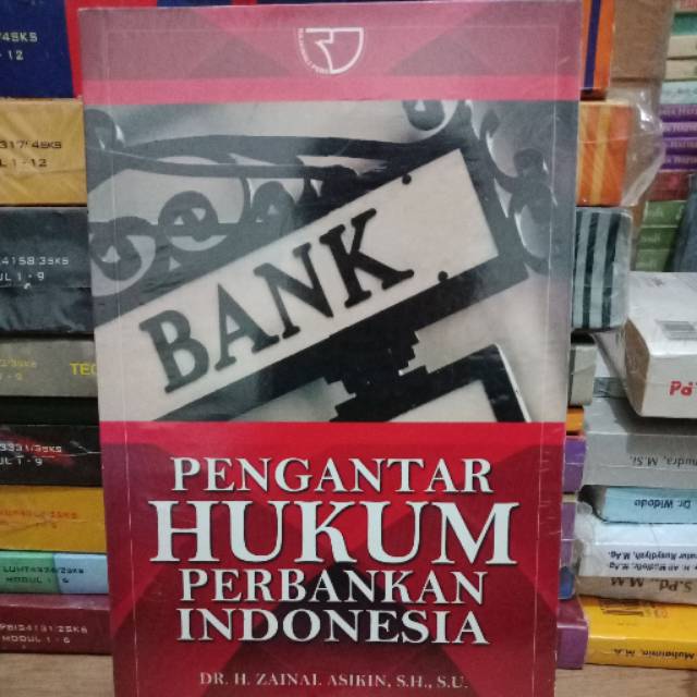 

Pengantar Hukum Perbankan Indonesia