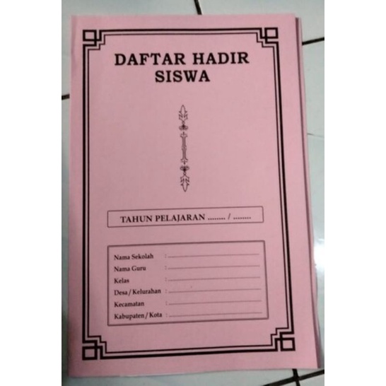 

BUKU DAFTAR HADIR SISWA