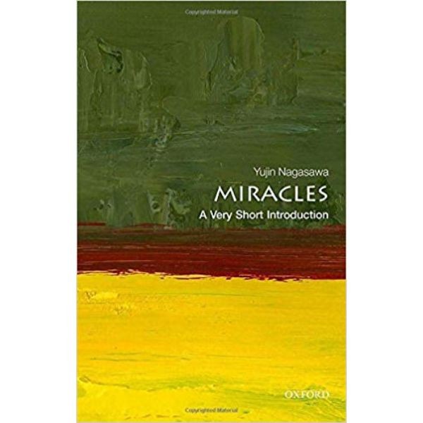 Miracles: A Very Short Introduction - 9780198747215