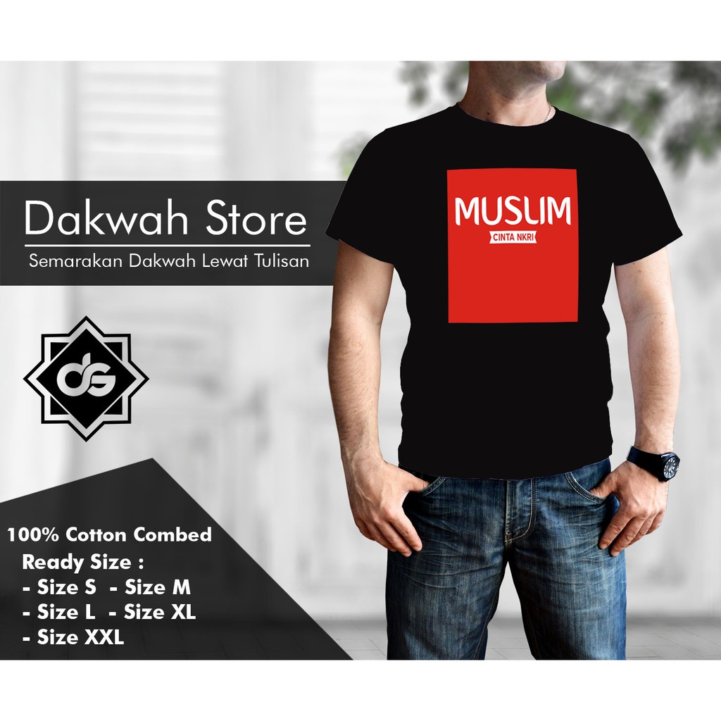 Kaos/Baju Dakwah MUSLIM cinta NKRI