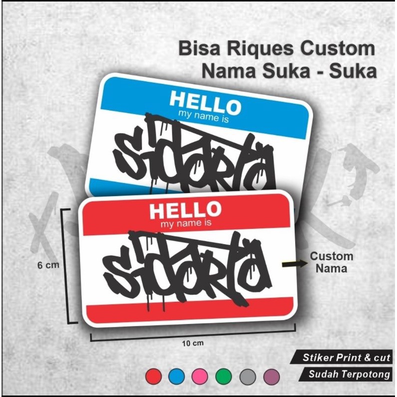 Jual Sticker custom hello my name is, sticker printing, stiker graffiti Shopee Indonesia