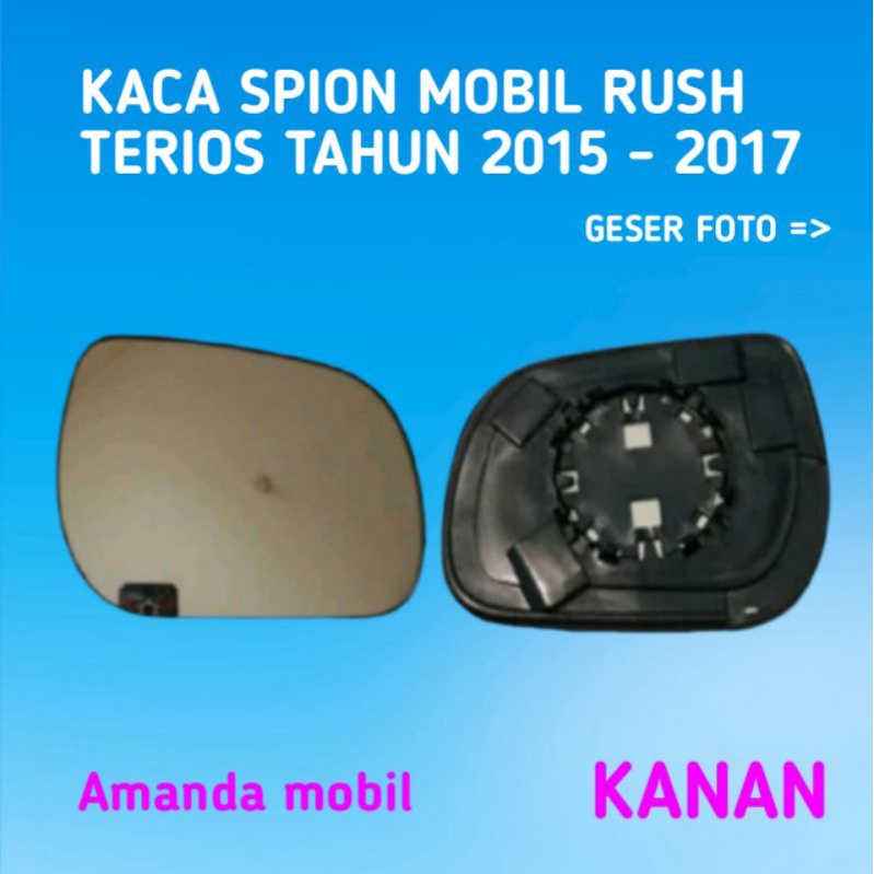KACA SPION SEPION MOBIL RUSH TERIOS TAHUN 2015 - 2017 SEBELAH KANAN.