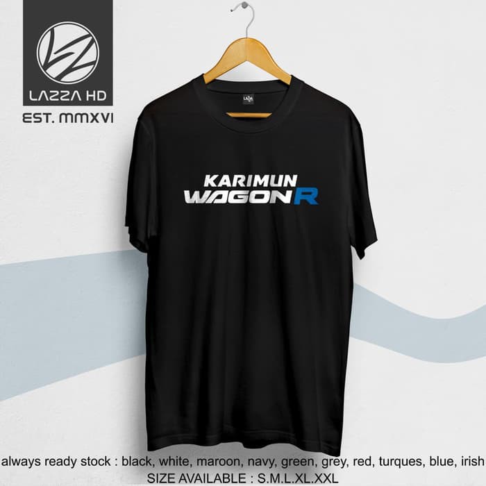 Kaos / Tshirt Distro Mobil Suzuki Karimun Wagon R Kualitas Terbaik