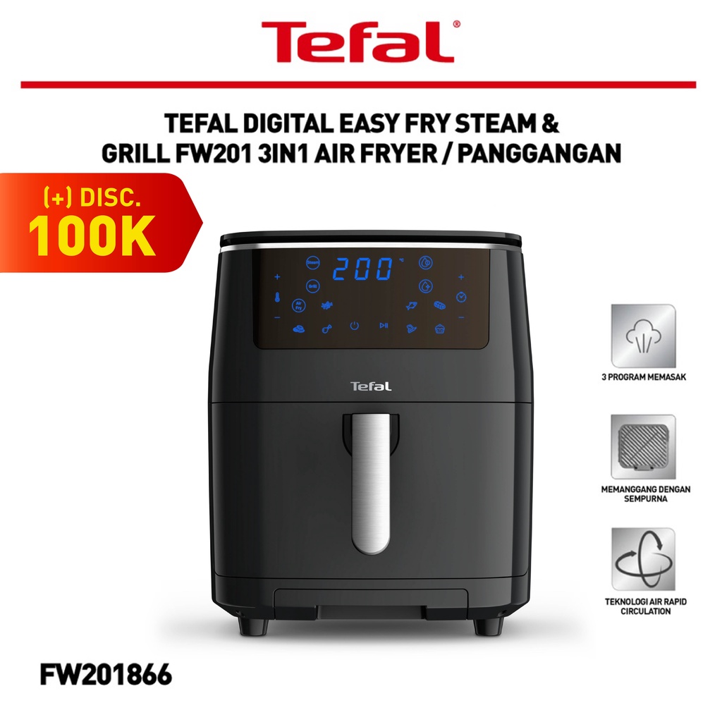 Jual Tefal Digital Easy Fry Steam & Grill FW201 3in1 Air Fryer