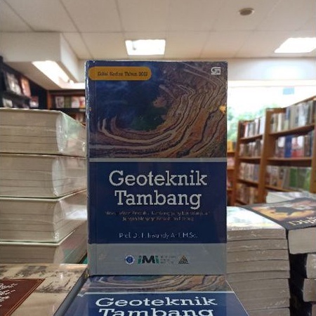 Jual Geoteknik Tambang Edisi Kedua Tahun 2021 - Prof. Dr. Ir. Irwandy ...