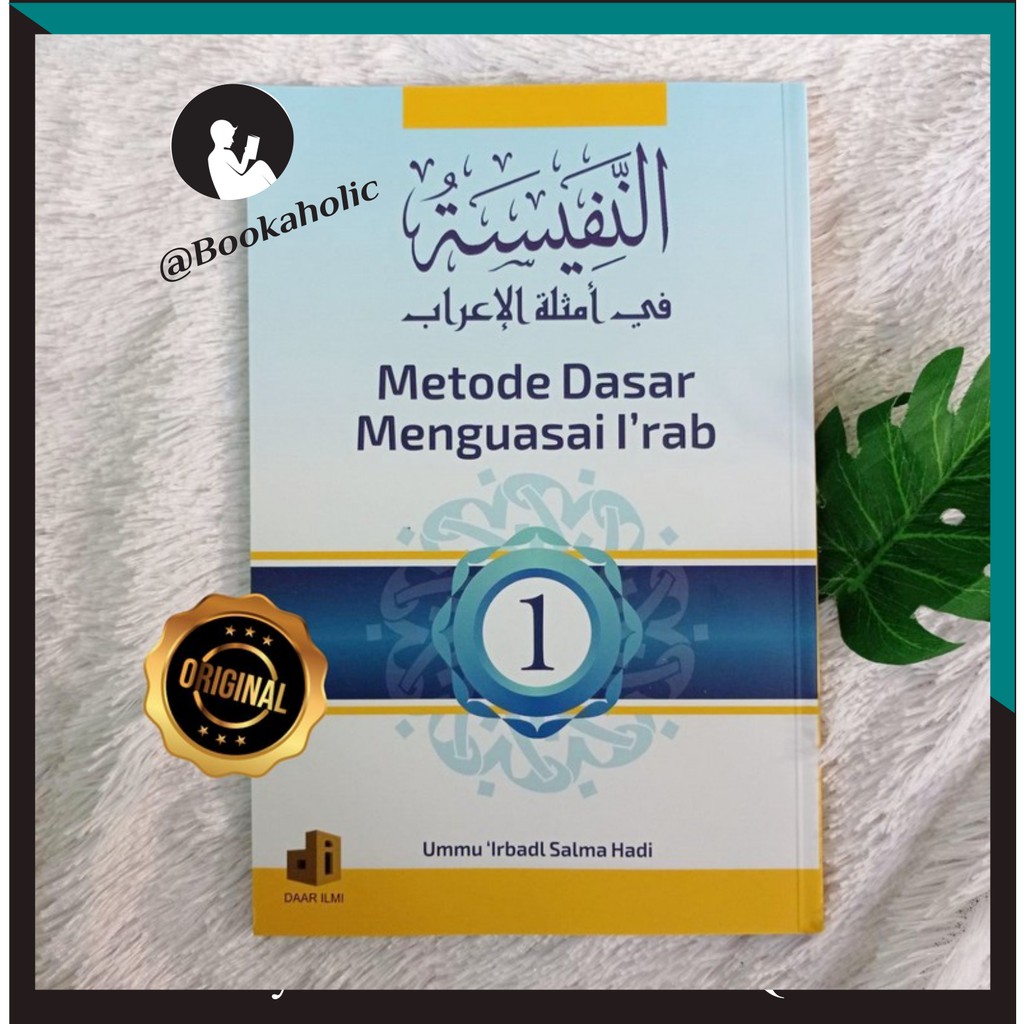 

Buku An-Nafisah Fi Amtsilatul I'rob - Metode Dasar Menguasai I'rab 1 Pendamping Durusul Lughah