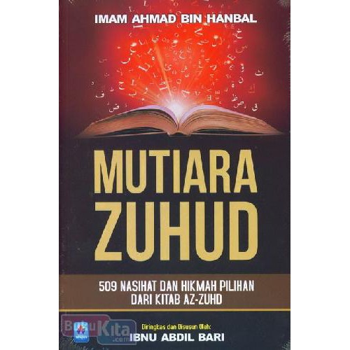 Pustaka Arafah Mutiara Zuhud  509 Nasihat dan Hikmah Pilihan Dari Kitab AZ-ZUHD